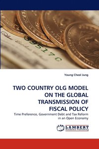bokomslag Two Country Olg Model on the Global Transmission of Fiscal Policy