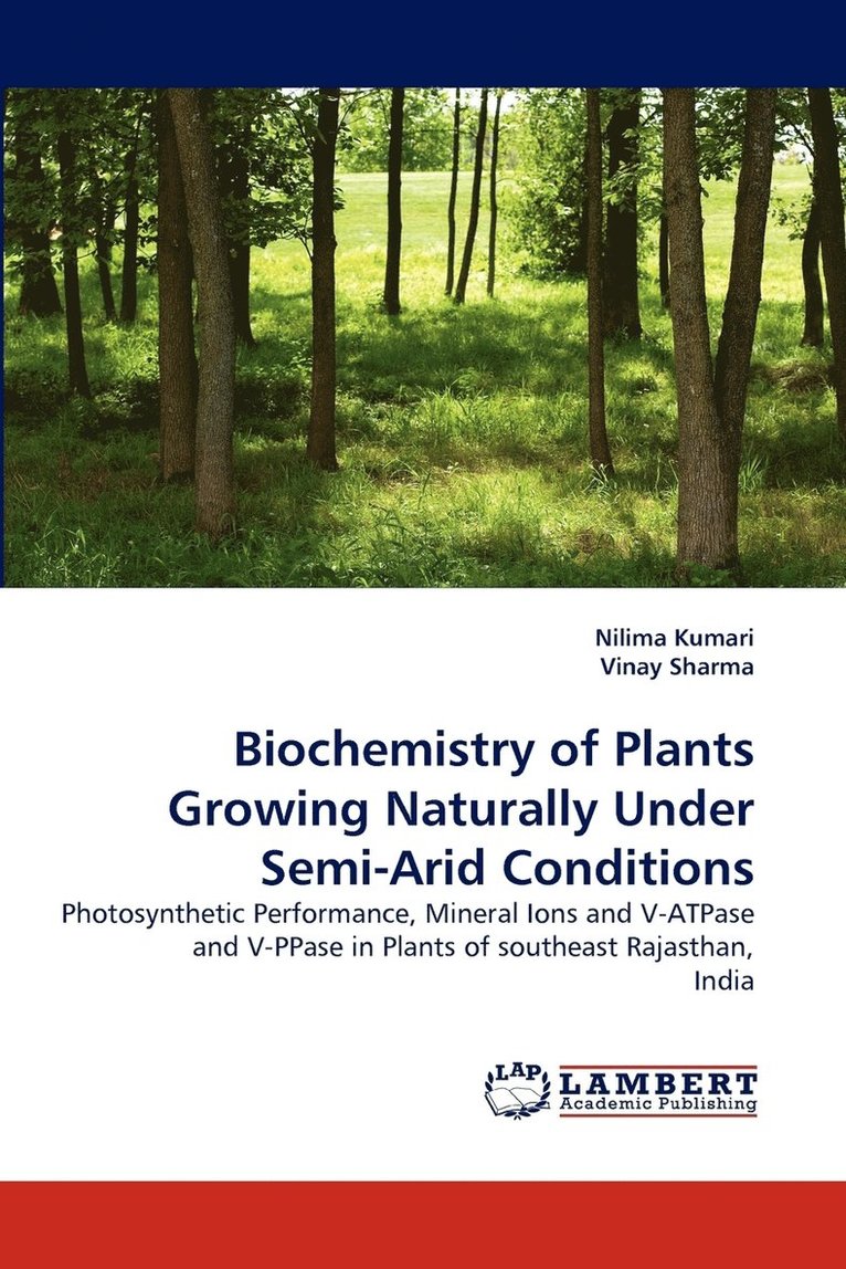 Biochemistry of Plants Growing Naturally Under Semi-Arid Conditions 1