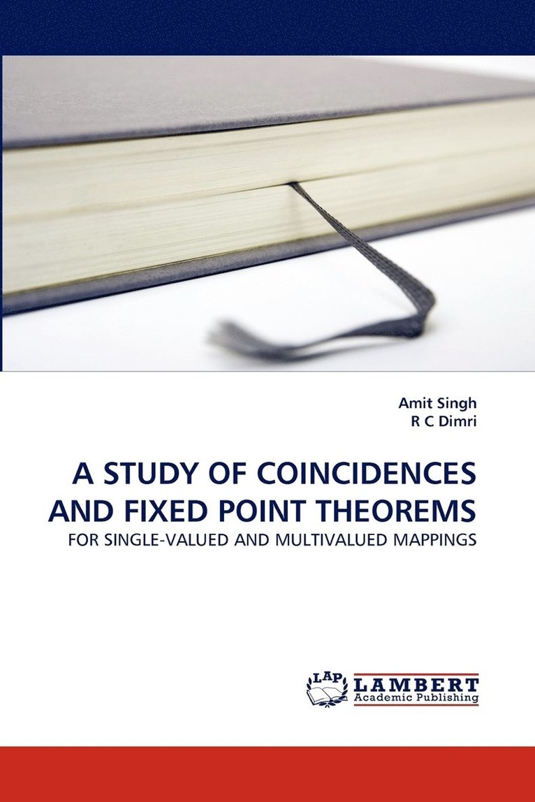 A Study of Coincidences and Fixed Point Theorems 1