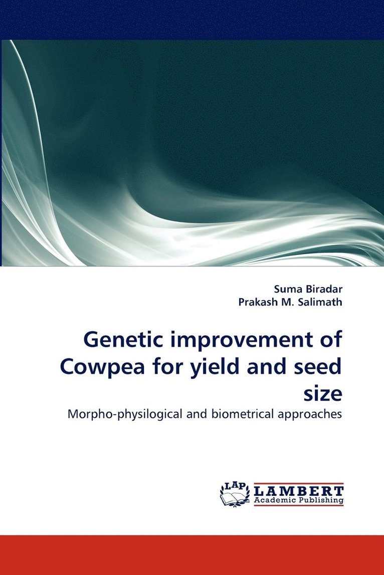 Genetic Improvement of Cowpea for Yield and Seed Size 1