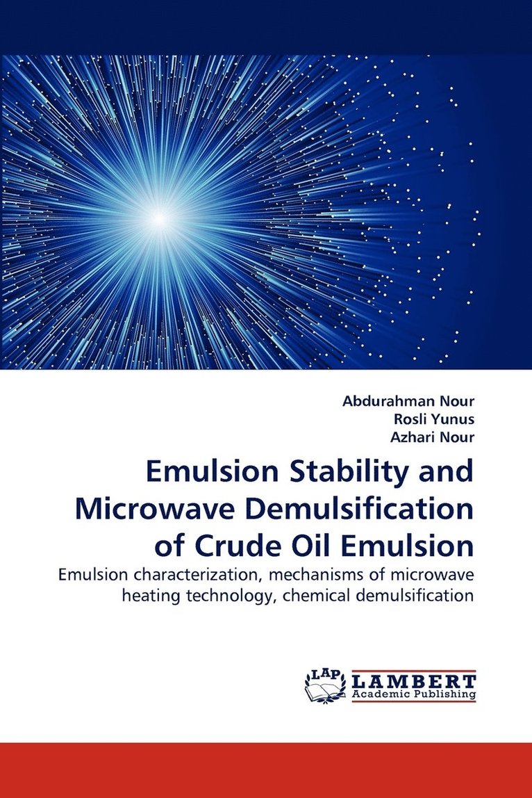 Emulsion Stability and Microwave Demulsification of Crude Oil Emulsion 1