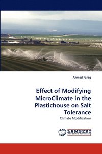 bokomslag Effect of Modifying Microclimate in the Plastichouse on Salt Tolerance