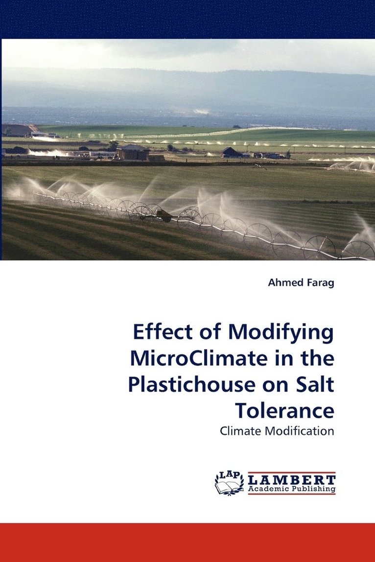 Effect of Modifying Microclimate in the Plastichouse on Salt Tolerance 1