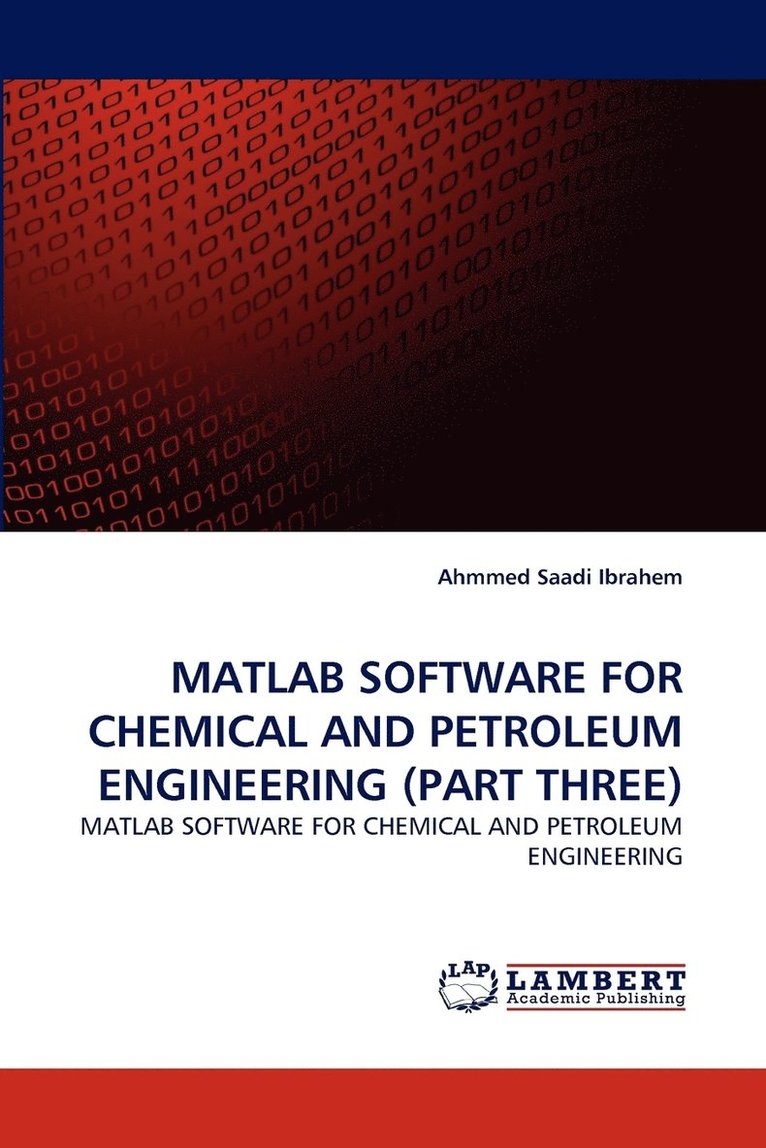 MATLAB Software for Chemical and Petroleum Engineering (Part Three) 1