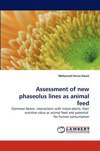 bokomslag Assessment of new phaseolus lines as animal feed