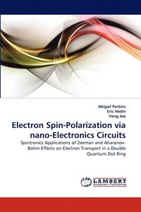 bokomslag Electron Spin-Polarization Via Nano-Electronics Circuits