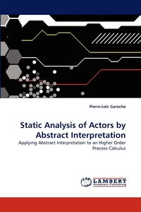 bokomslag Static Analysis of Actors by Abstract Interpretation