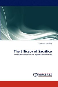 bokomslag The Efficacy of Sacrifice