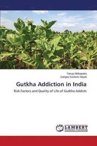 bokomslag Gutkha Addiction in India