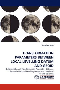 bokomslag Transformation Parameters Between Local Levelling Datum and Geoid