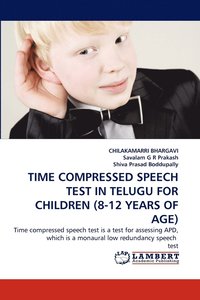 bokomslag Time Compressed Speech Test in Telugu for Children (8-12 Years of Age)