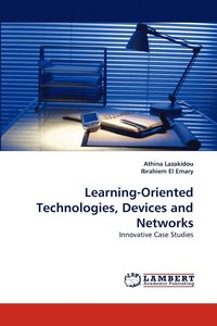 bokomslag Learning-Oriented Technologies, Devices and Networks