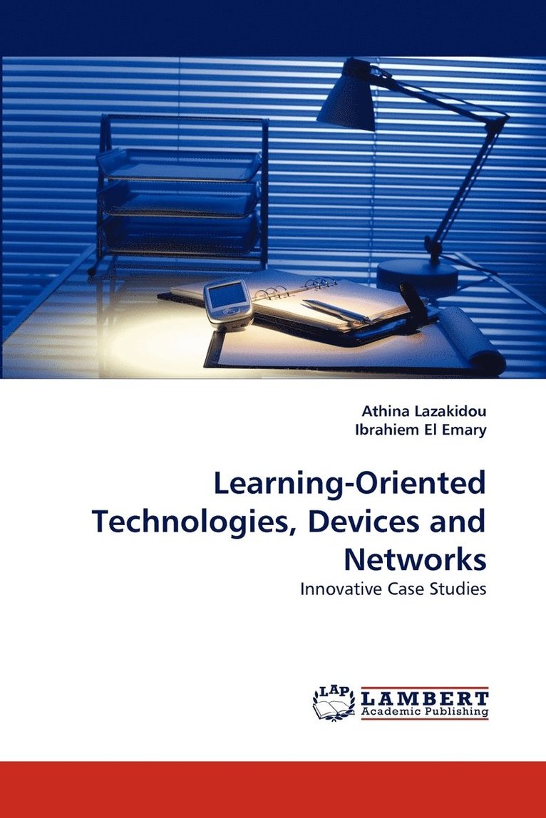 Learning-Oriented Technologies, Devices and Networks 1