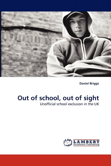 bokomslag Out of School, Out of Sight