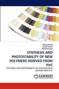 bokomslag Synthesis and Photostability of New Polymers Derived from PVC