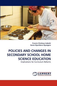 bokomslag Policies and Changes in Secondary School Home Science Education