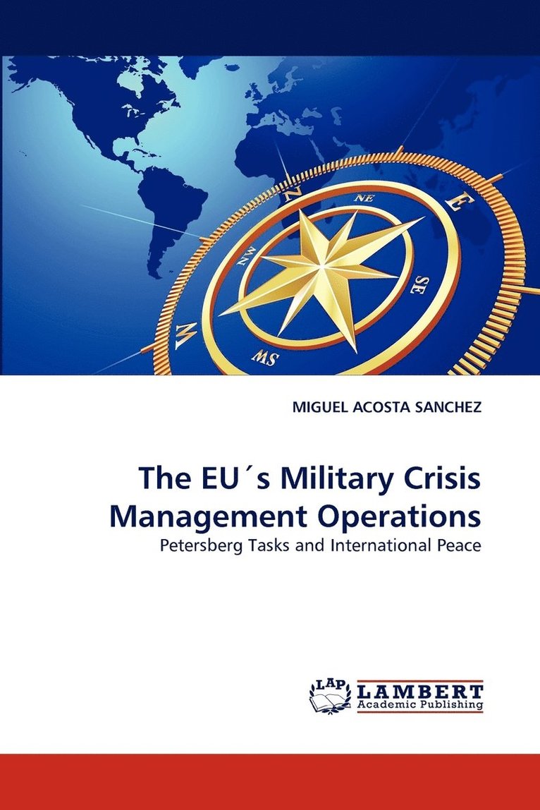 The Eu's Military Crisis Management Operations 1