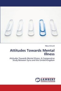 bokomslag Attitudes Towards Mental Illness
