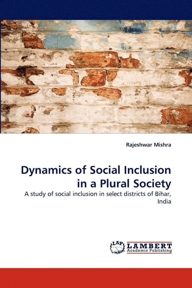 Dynamics of Social Inclusion in a Plural Society 1