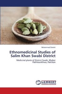 bokomslag Ethnomedicinal Studies of Salim Khan Swabi District