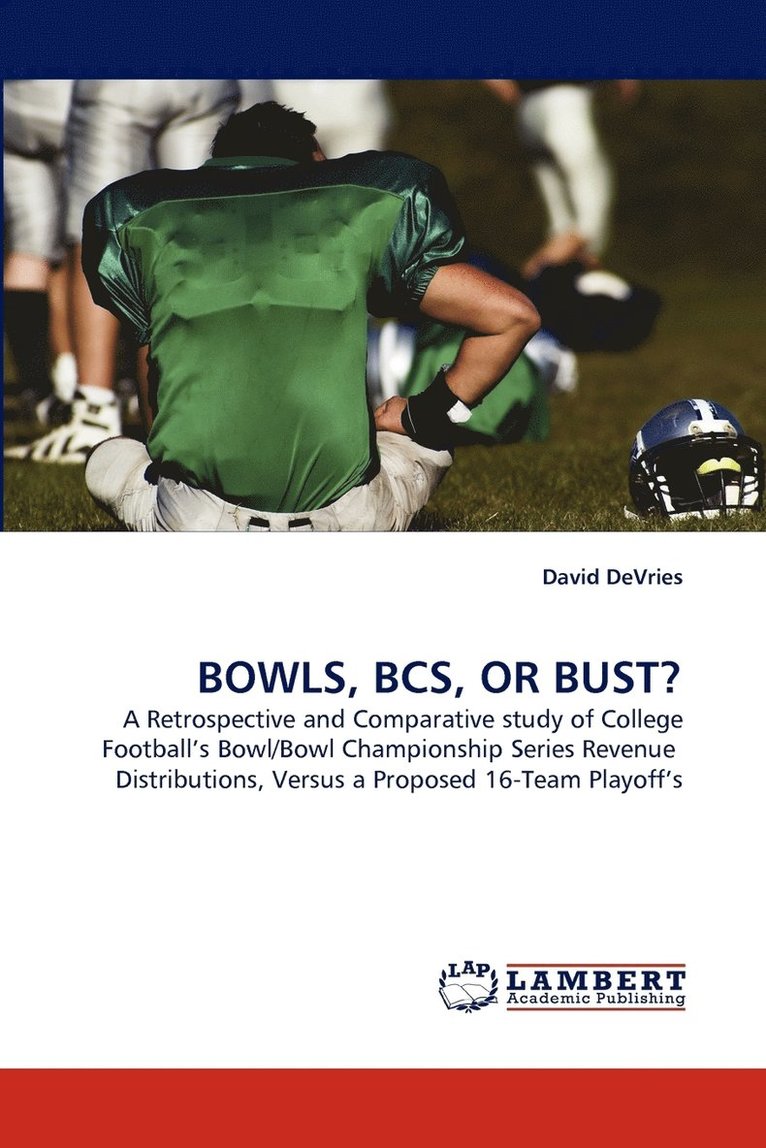 Bowls, BCS, or Bust? 1