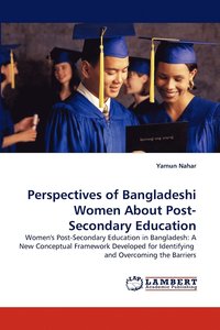 bokomslag Perspectives of Bangladeshi Women about Post-Secondary Education