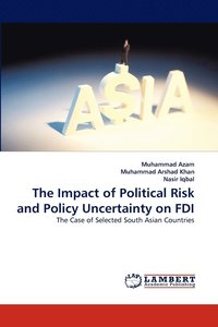 bokomslag The Impact of Political Risk and Policy Uncertainty on FDI