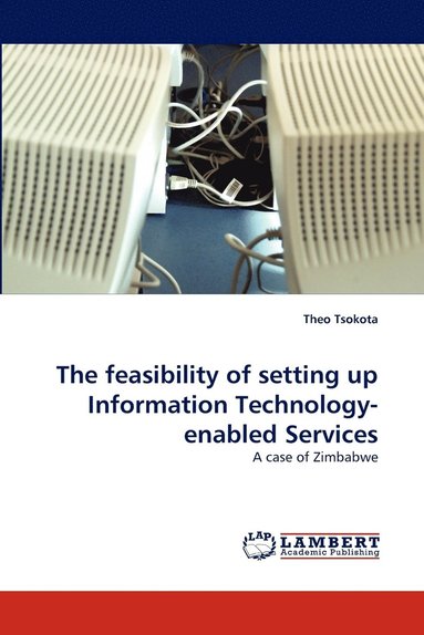 bokomslag The Feasibility of Setting Up Information Technology-Enabled Services