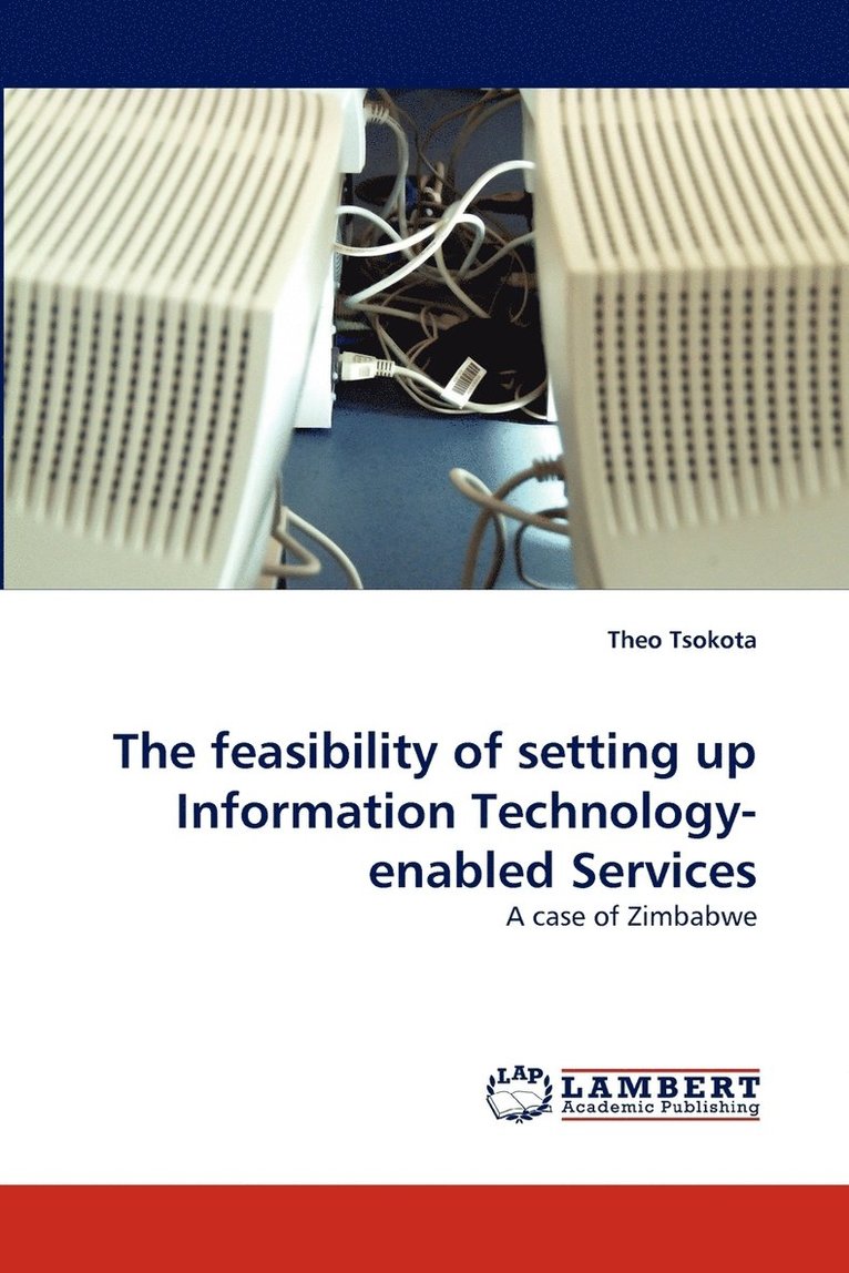 The Feasibility of Setting Up Information Technology-Enabled Services 1