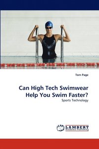 bokomslag Can High Tech Swimwear Help You Swim Faster?