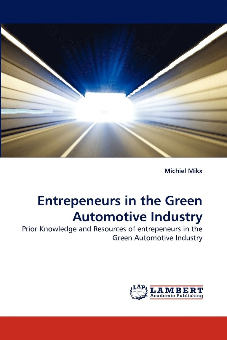 Entrepeneurs in the Green Automotive Industry 1