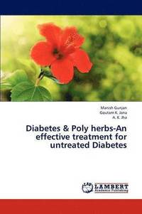 bokomslag Diabetes & Poly Herbs-An Effective Treatment for Untreated Diabetes