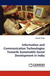 bokomslag Information and Communication Technologies Towards Sustainable Social Development in India