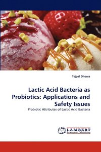 bokomslag Lactic Acid Bacteria as Probiotics