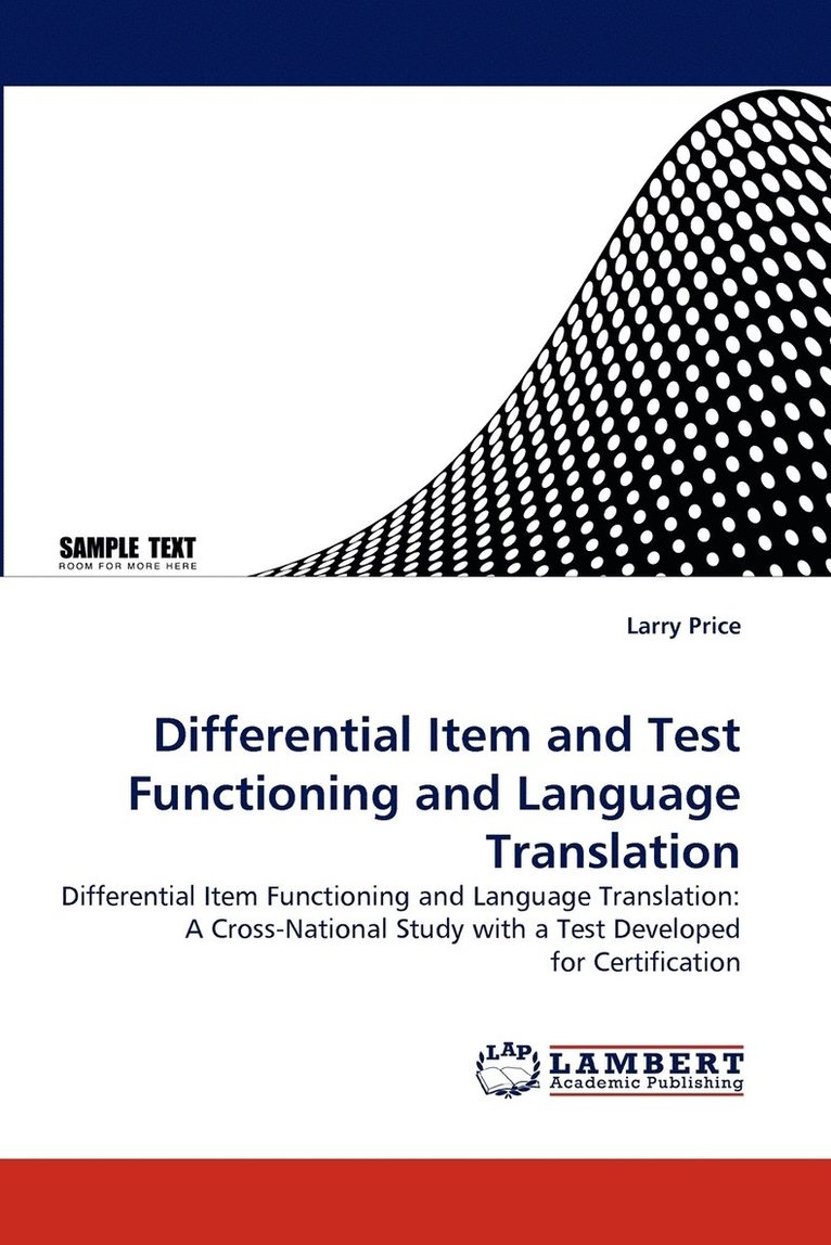 Differential Item and Test Functioning and Language Translation 1