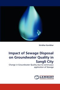 bokomslag Impact of Sewage Disposal on Groundwater Quality in Sangli City