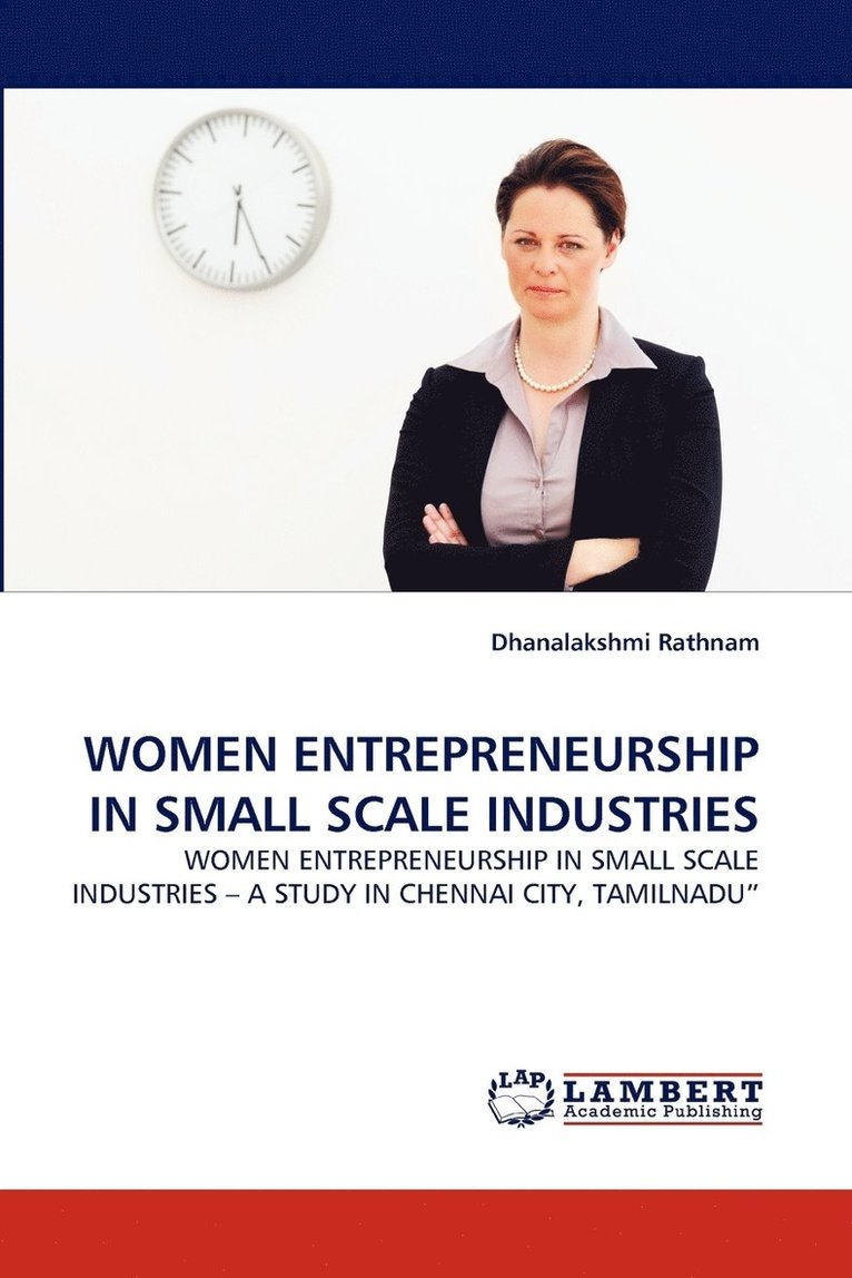 Women Entrepreneurship in Small Scale Industries 1