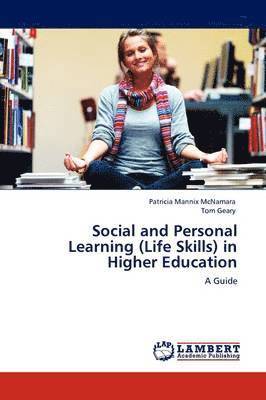 Social and Personal Learning (Life Skills) in Higher Education 1