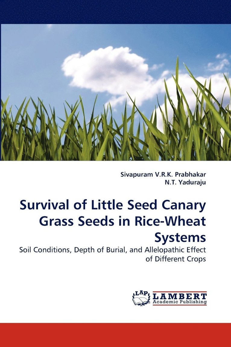 Survival of Little Seed Canary Grass Seeds in Rice-Wheat Systems 1