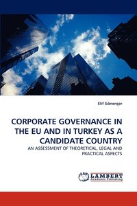 bokomslag Corporate Governance in the Eu and in Turkey as a Candidate Country