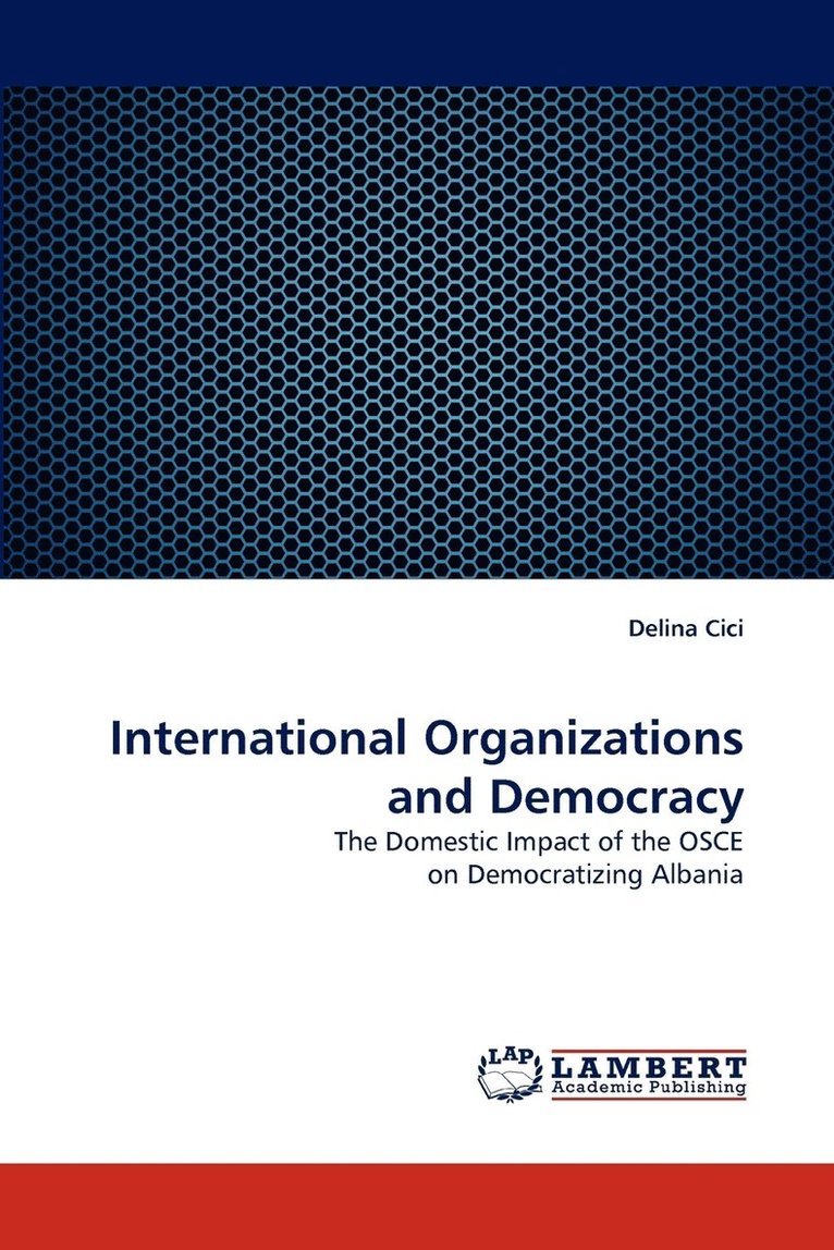 International Organizations and Democracy 1