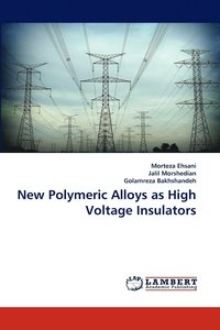 bokomslag New Polymeric Alloys as High Voltage Insulators