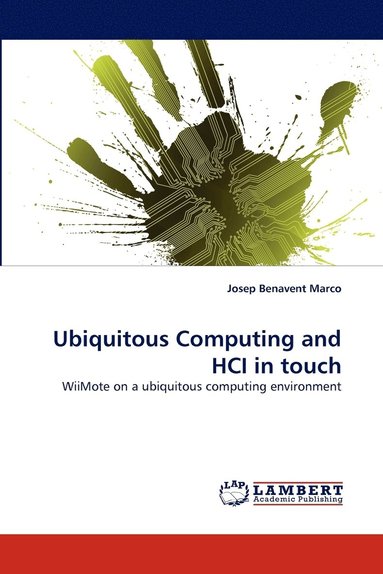 bokomslag Ubiquitous Computing and HCI in touch