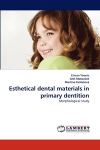 bokomslag Esthetical dental materials in primary dentition