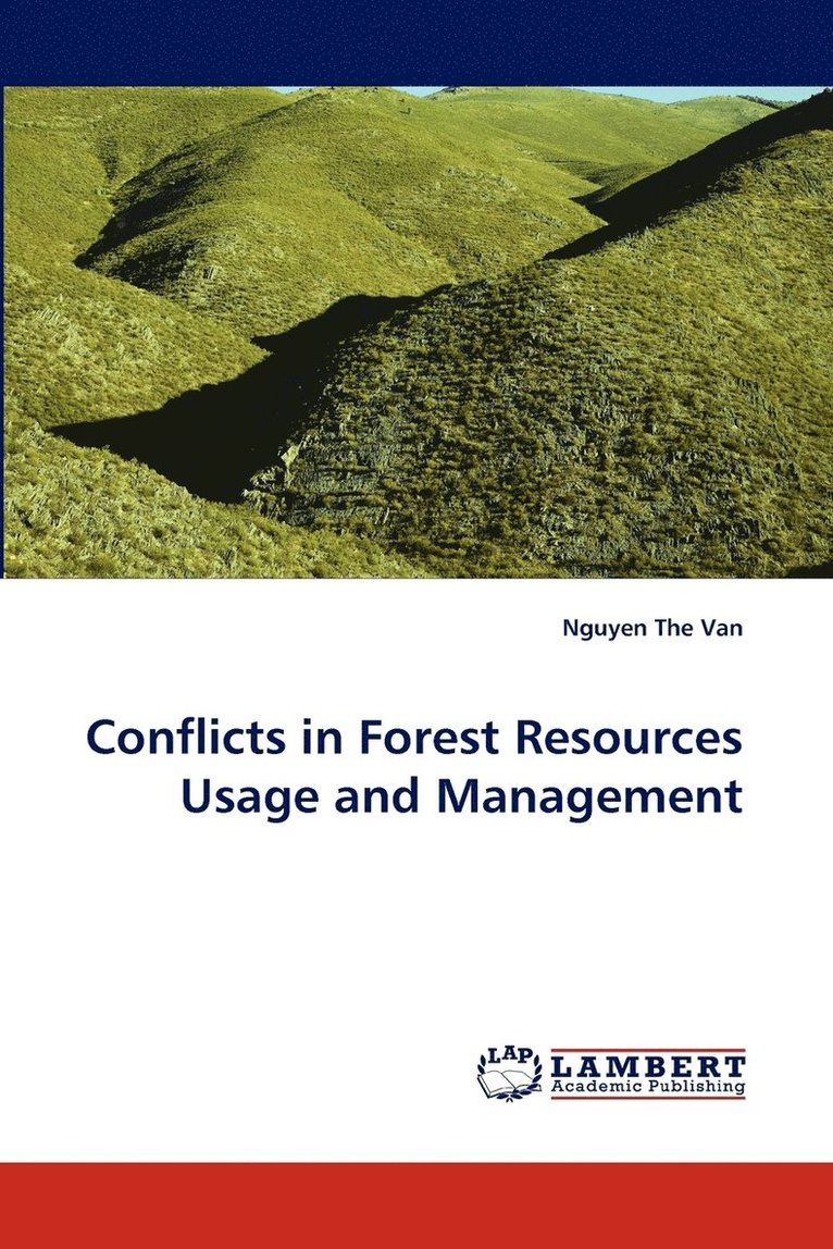 Conflicts in Forest Resources Usage and Management 1