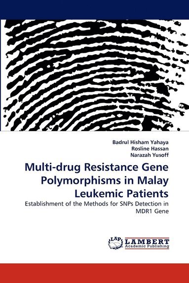 bokomslag Multi-drug Resistance Gene Polymorphisms in Malay Leukemic Patients
