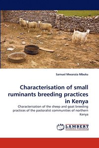 bokomslag Characterisation of Small Ruminants Breeding Practices in Kenya