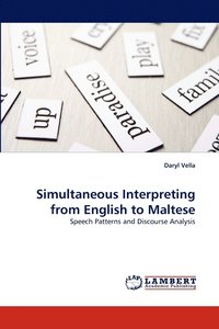 bokomslag Simultaneous Interpreting from English to Maltese