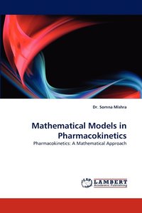 bokomslag Mathematical Models in Pharmacokinetics