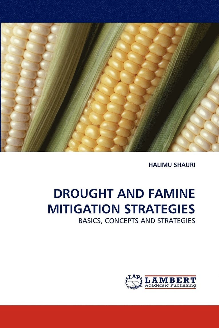 Drought and Famine Mitigation Strategies 1